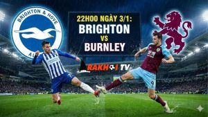 Nhận định Brighton vs Burnley 22h00 ngày 3/1: Chim mòng biển sa sút